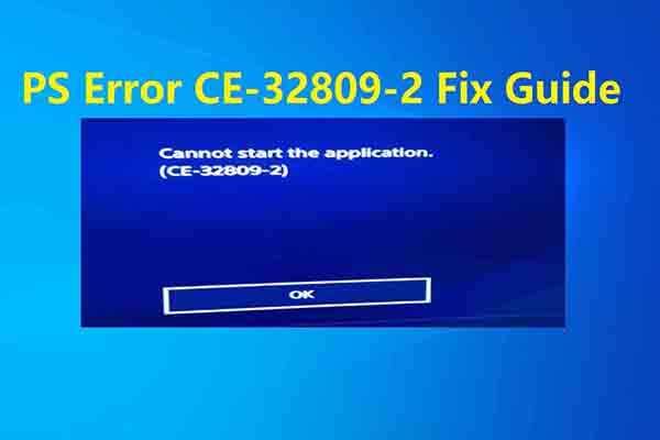 krybdyr Brobrygge sig selv 7 Solutions to Fix PS4 Error CE-32809-2 [New Update]