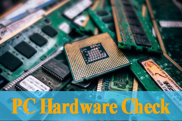 how to check your hardware on windows 10