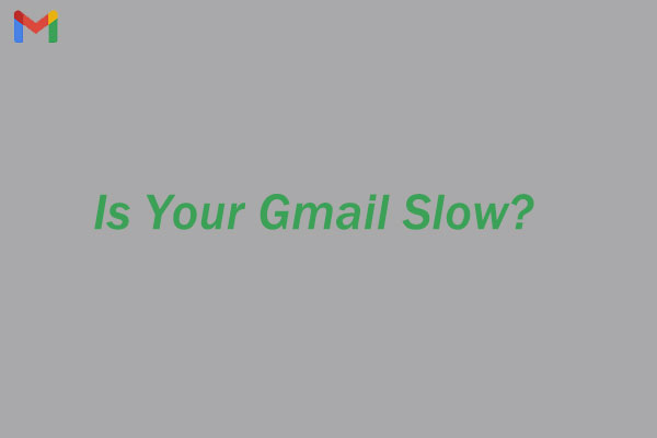 Gmail slow