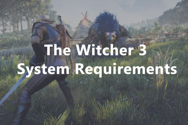 Witcher 3 system requirements