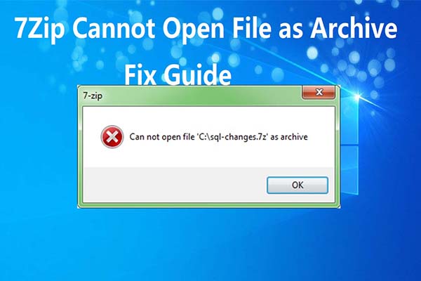 7Zip cannot open file as archive