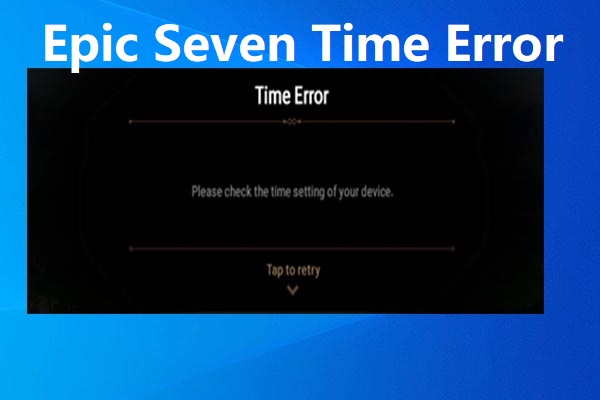 Epic Seven Time error
