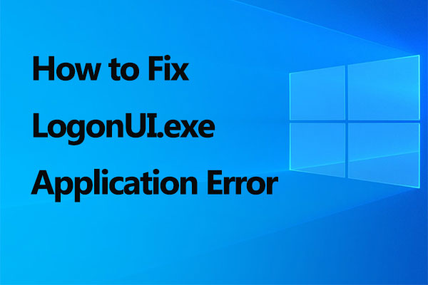 LogonUI.exe application error