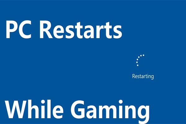 Fix PC Restarts While Gaming Error with These Methods Now
