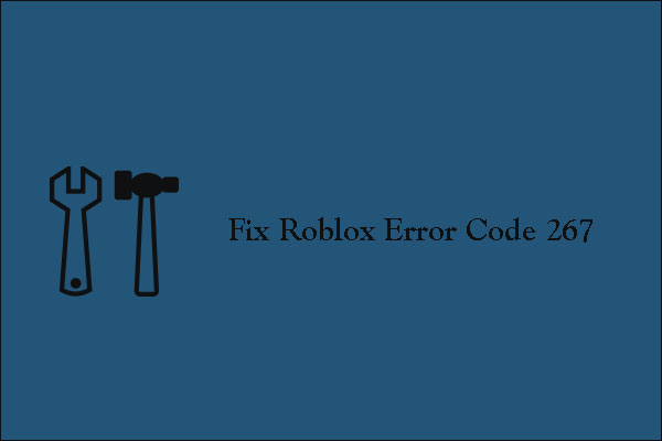 Roblox error code 267