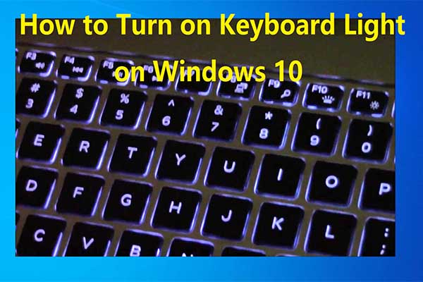 Uheldig Information træthed How to Turn on Keyboard Light on Dell/Asus/HP/Samsung/Lenovo?