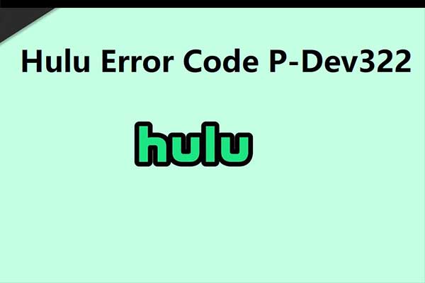Hulu error code p-dev322