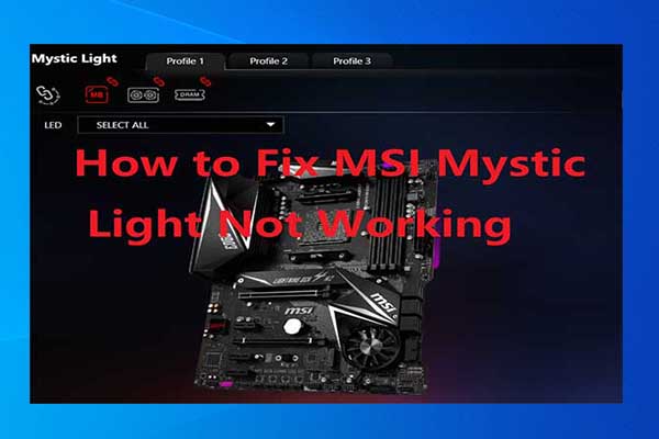 MSI Mystic Light not working