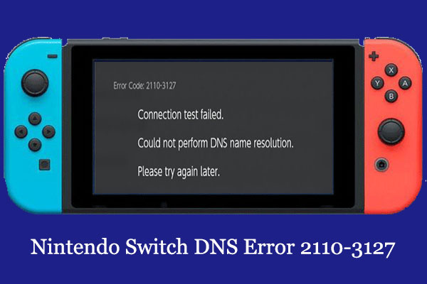 rygte Tarmfunktion Forkludret 4 Ways to Fix Nintendo Switch DNS Error 2110-3127