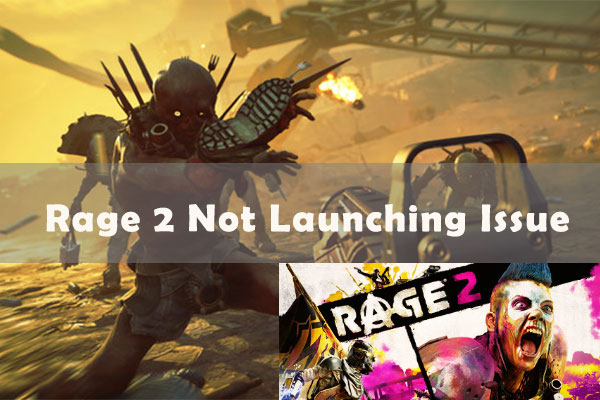 Rage 2 not launching