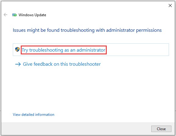 Try troubleshooting as an administrator