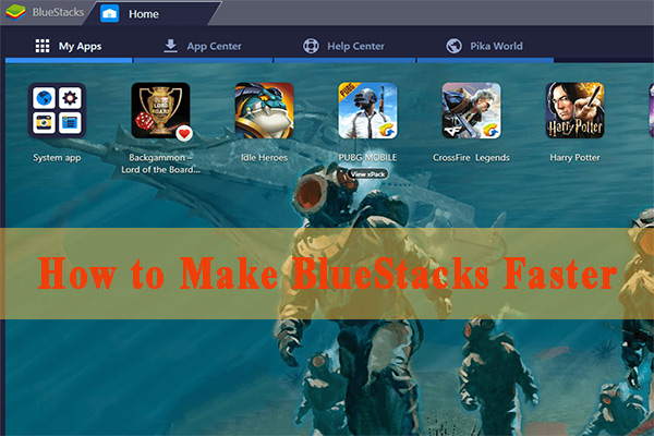 make bluestacks 3 faster