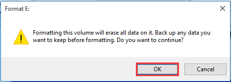 click OK to confirm the formatting process