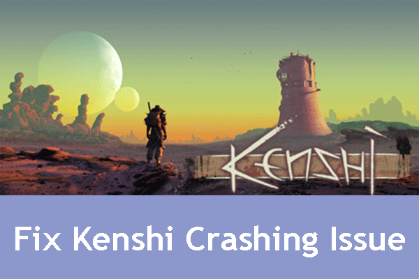Kenshi crashing