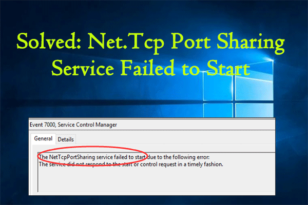 Net.Tcp Port Sharing Service failed to start