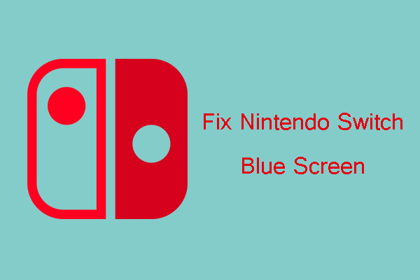 Nintendo Switch blue screen