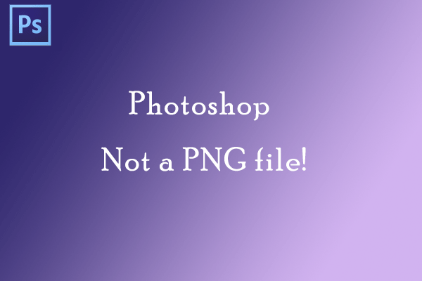 not a png file photoshop что делать. Смотреть фото not a png file photoshop что делать. Смотреть картинку not a png file photoshop что делать. Картинка про not a png file photoshop что делать. Фото not a png file photoshop что делать