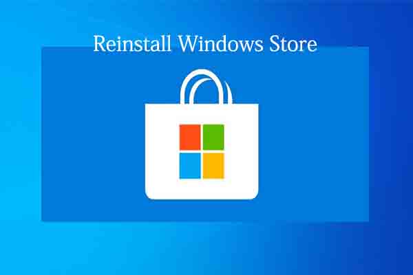 reinstall Windows Store
