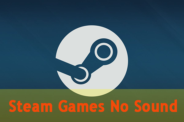 Steam games no sound