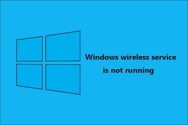 Windows wireless service is not running