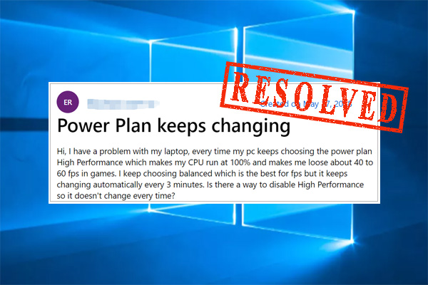 windows 10 keeps changing my power settings windows 10 keeps changing my power settings