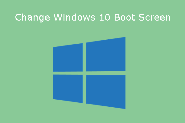 change Windows 10 boot screen