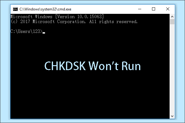 CHKDSK won't run
