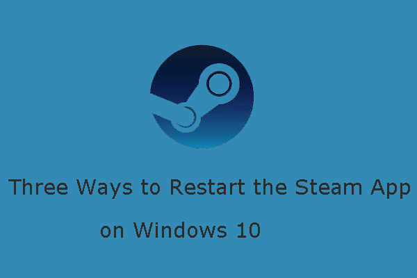 how to restart Steam