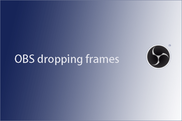 OBS dropping frames