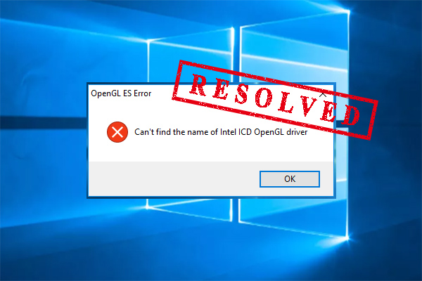 can’t find the name of Intel ICD OpenGL driver