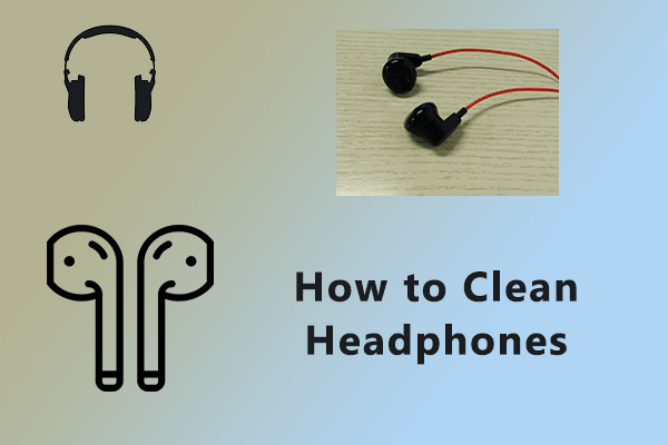 how to clean headphones