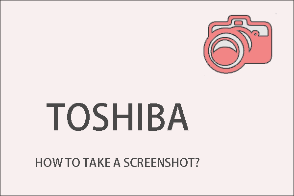 how to take a screenshot on windows 8 toshiba laptop