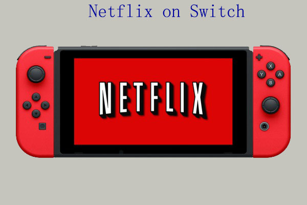 Netflix on Switch