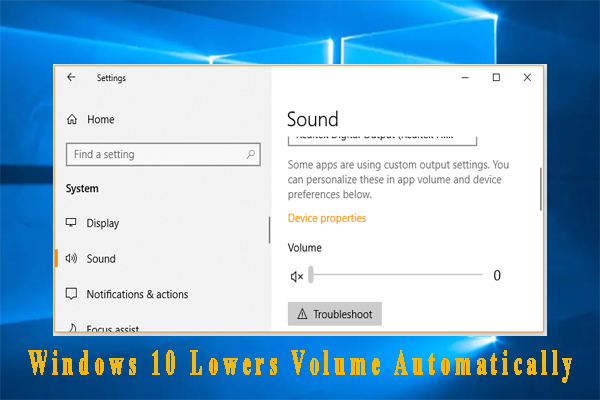 Windows 10 lowers volume automatically