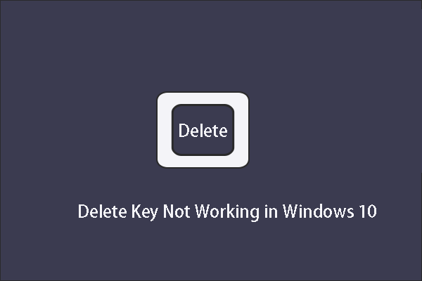 windows 10 delete key not working