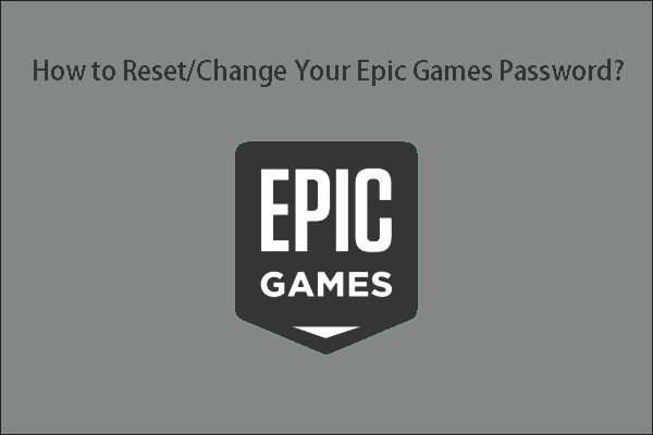 How to Reset/Change Your Epic Games Password?