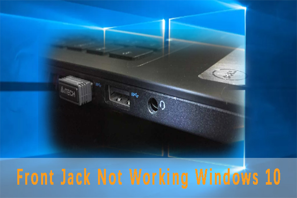 Front audio jack not working Windows 10