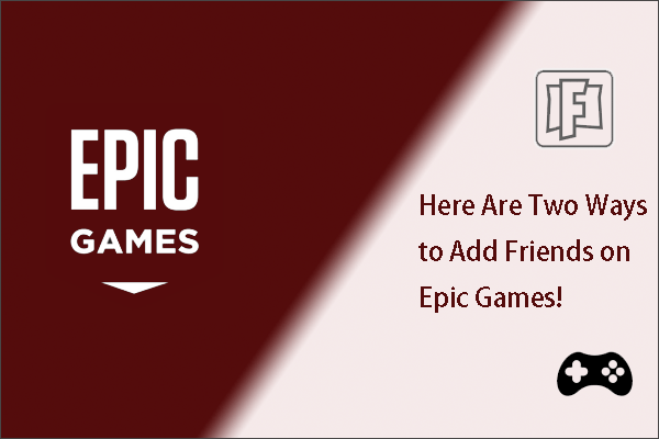 how to add friends on Epic Games