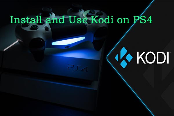 mængde af salg heroin Overhale The Step-by-Step Guide on Installing Kodi on PS4 [New Update]