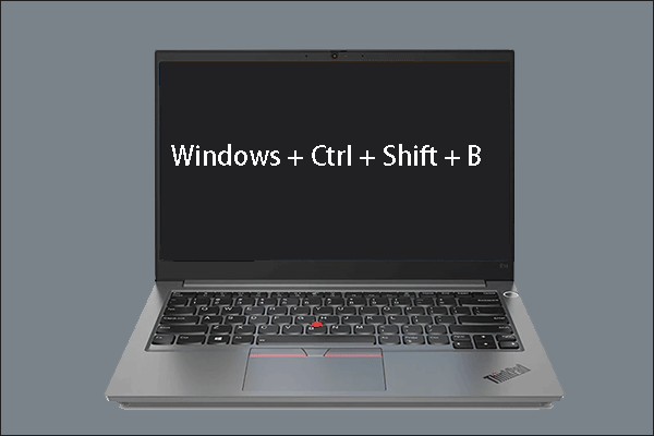 press Windows + Ctrl + Shift + B