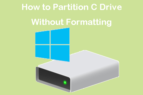 how to partition C drive in Windows 10 without formatting