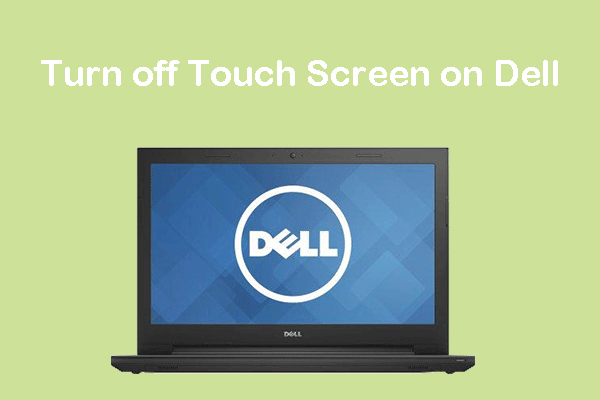 how to turn off touch screen on Dell