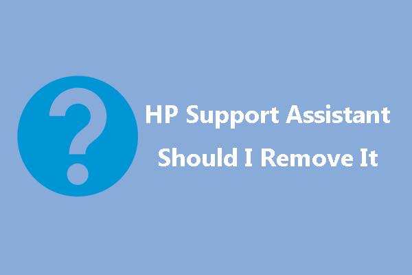 hp support assistant should i remove it thumbnail