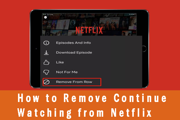 Netflix remove from Continue Watching