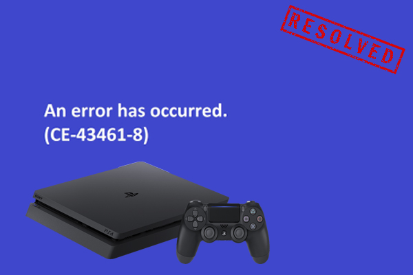 How to Fix the PS4 CE-43461-8 - Here Are 5 Solutions