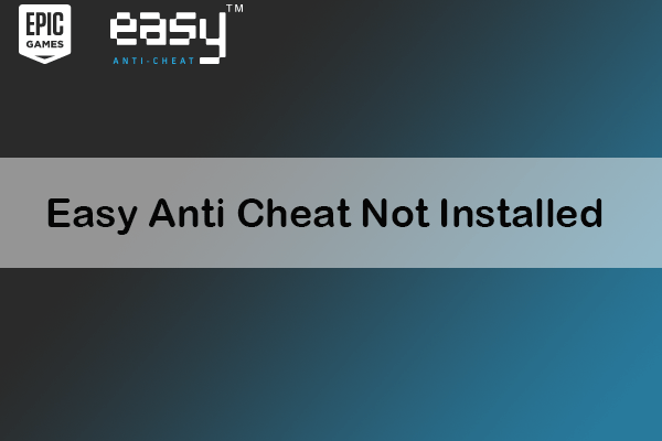 Easy Anti Cheat not installed