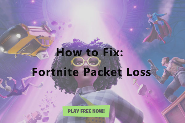Fortnite packet loss