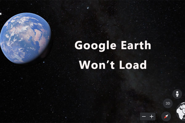 Google Earth won’t load