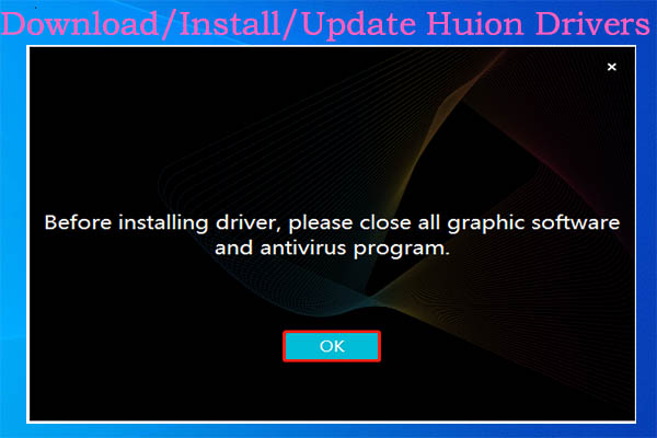 Huion Drivers - How to Download/Install/Update/Uninstall Them