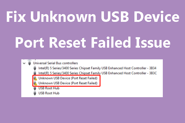 3 Ways to Fix Unknown USB Device Port Failed Issue